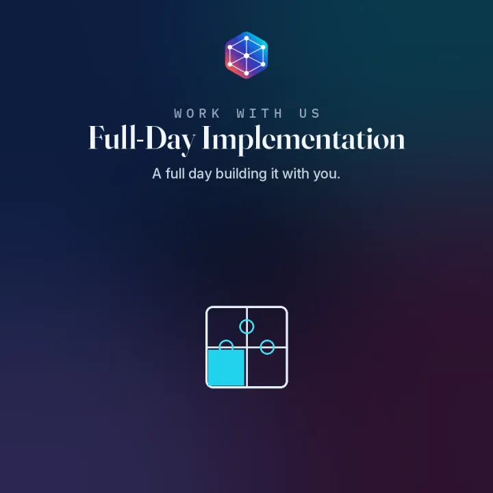 Implementation Day — a full day building it with you